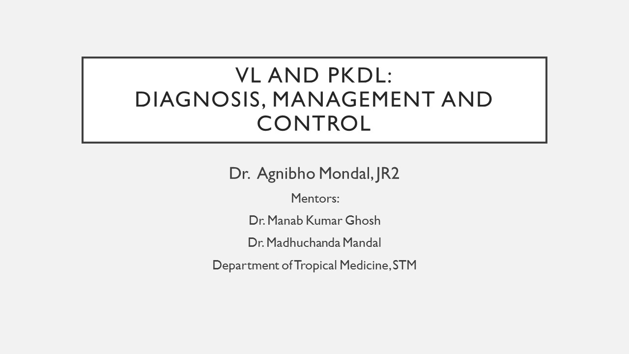 VL and PKDL: Diagnosis, Management and Control